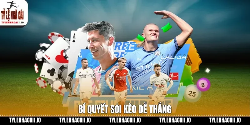 Bí quyết soi kèo dễ thắng