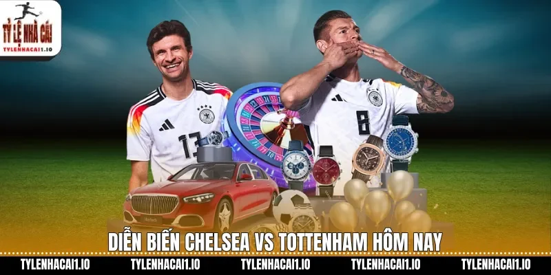 Chelsea Vs Tottenham Cập Nhật Soi Kèo Đêm Nay Hot 1 Diễn biến Chelsea vs Tottenham hôm nay