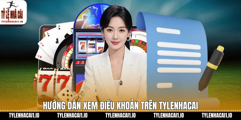 Hướng dẫn xem điều khoản trên tylenhacai